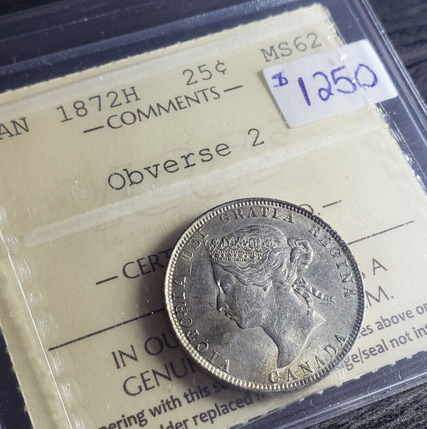 1872H 25 Cent Coin - Canada | ICCS MS62 | Obv 2